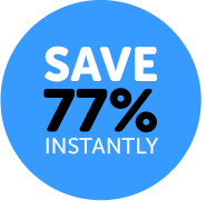 Save 77% instantly